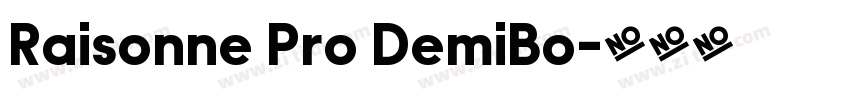 Raisonne Pro DemiBo字体转换